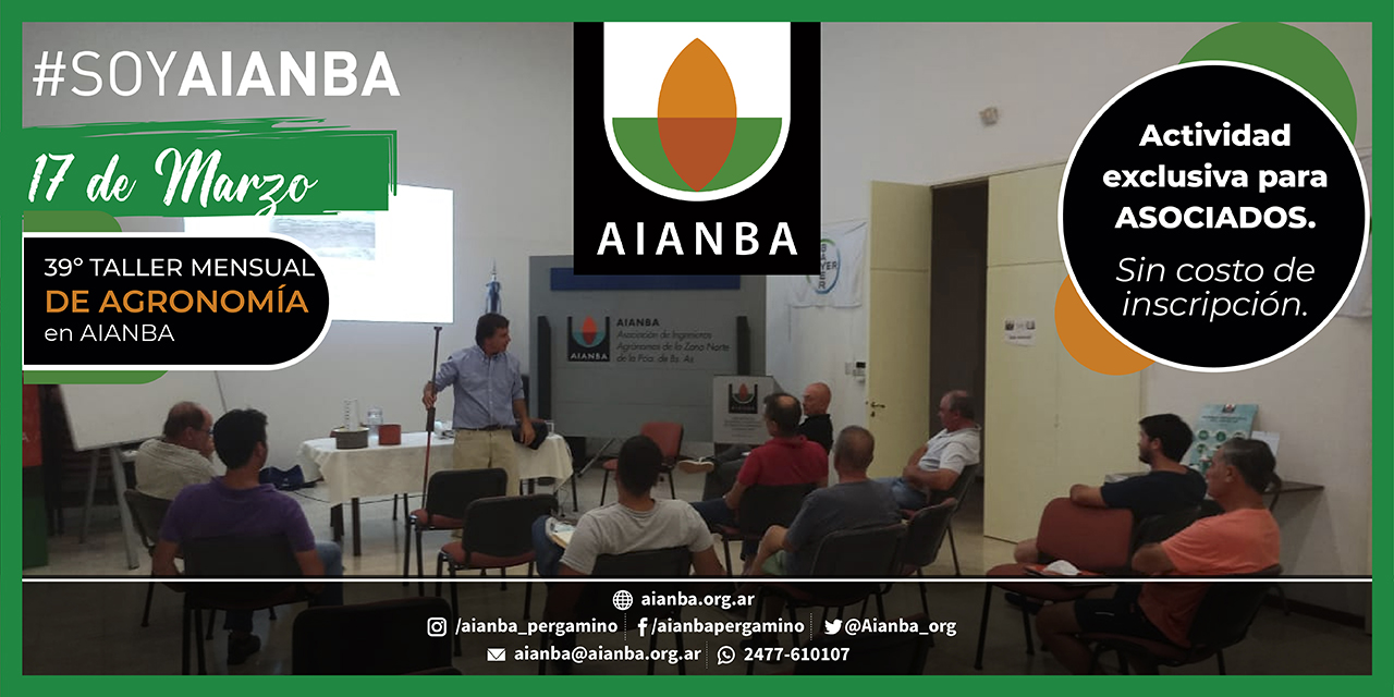 39º TALLER MENSUAL DE AGRONOMÍA EN AIANBA