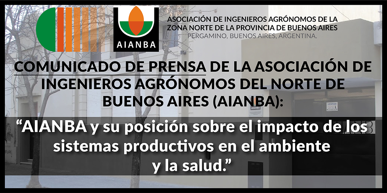  comunicado COMUNICADO DE PRENSA DE LA ASOCIACIÓN DE INGENIEROS AGRÓNOMOS DEL NORTE DE BUENOS AIRES (AIANBA)